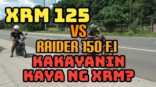 XRM 125 rebore 050 stock pipe minor set up  Iniwan ang rouser 160 cc natalo dn ang raider 150 [upl. by Lraed]