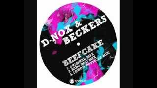 DNox amp Beckers  Beefcake King Roc Remix [upl. by Zanlog]