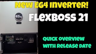 New EG4 inverter Flexboss 21its BIG [upl. by Nylla]