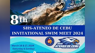 8th SHS Ateneo de Cebu Invitational Swim Meet 2024 [upl. by Straub]