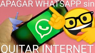 📱⛔ Cómo APAGAR WHATSAPP SIN DESACTIVAR INTERNET en tu MÓVIL PAUSAR WHATSAPP SIN QUITAR INTERNET [upl. by Gavin520]