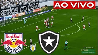 RB BRAGANTINO x BOTAFOGO AO VIVO COM IMAGENS ASSISTA AGORA AO VIVO NO PES2021 [upl. by Algernon]