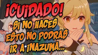 CUIDADO QUE SI NO TIENES ESTO NO PODRAS ENTRAR A INAZUMA  Genshin Impact Español [upl. by Dray]