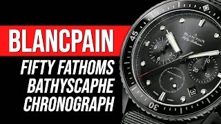 HandsOn With the Blancpain Fifty Fathoms Bathyscaphe Flyback Chronograph [upl. by Nofets]