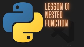 Python 312 Intermediate Tutorial  Lesson 01  Nested function [upl. by Golda]