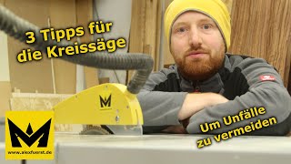 3 Tipps für die Kreissäge  Sichere Bedienung und Unfälle vermeiden  Alex Fuerst [upl. by Ashelman338]