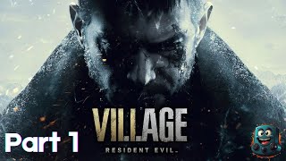 Resident Evil 8 Village First Playthrough – Horror Awaits  Part 1 [upl. by Collum]