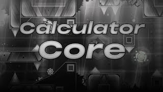 LIVE Calculator Core by CairoX and more 100 Extreme Demon 240fps 120hz  Geometry Dash 22 [upl. by Idelle]