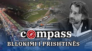 Compass – Bllokimi i Prishtinës – 22102024 ATV [upl. by Anertac]