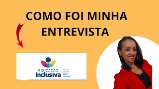 ENTREVISTA P APTIDÃO NA EDUCAÇÃO ESPECIAL NA SECRETARIA DE EDUCAÇÃO DO DISTRITO FEDERALDEPOIMENTO [upl. by Eenyaj]