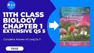 11th Class Biology Chapter 1 Exercise Solution for Extenive Question 5 [upl. by Dickie]