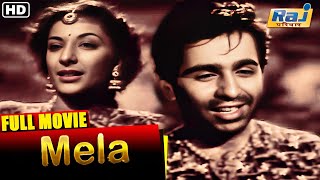 Mela Hindi Full Movie  Dilip Kumar Nargis  Jeevan  Naushad  Popular Hindi Movie  Raj Pariwar [upl. by Elbertina]