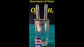 How To Produce Hydrogen And Oxygen From Water Electrolysis Of Water shorts [upl. by Nauht551]