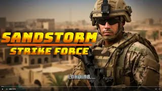 Im trying Sandstorm Strike Force [upl. by Swayder]