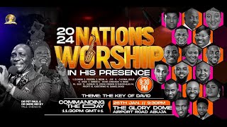 2024 NATIONS WORSHIP IN HIS PRESENCE 26012024 [upl. by Wrdna]