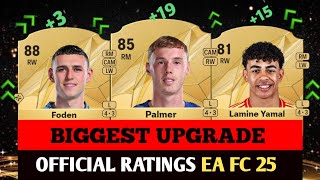 FIFA 25 BIGGEST UPGRADE OFFICIAL RATINGS ON EA FC 25 ft Palmer Yamal Mainoo [upl. by Ttenaej256]