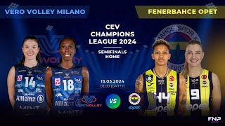 CEV Champions League Volley 2024 Match Schedule Today  Vero Volley Milano vs Fenerbahce Opet [upl. by Anikehs422]