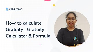 What is Gratuity How to Use ClearTax Gratuity Calculator to Check Your Gratuity Amount [upl. by Michelsen]