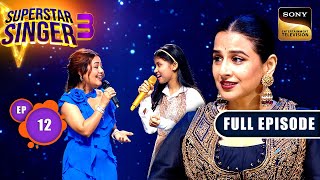 Superstar Singer Season 3  Shreemati Special Returns  Ep 12  Full Episode  21 Apr 2024 [upl. by Towny200]