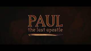 Paul The Last Apostle pilot  Official Teaser Trailer [upl. by Akissej]