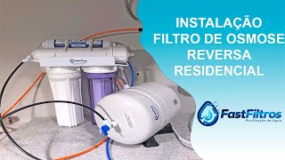 Instalação Filtro Osmose Reversa Residencial  Fast Filtros [upl. by Safko]