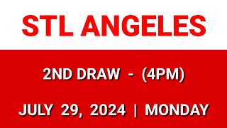 2ND DRAW STL ANGELES CITY 4PM RESULT TODAY July 29 2024 AFTERNOON DRAW RESULT STL PARES [upl. by Lepper]