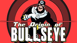 The First Appearances and Origin of Bullseye [upl. by Jarvis]