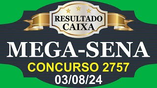 Resultado da MegaSena  Concurso 2757  03082024 [upl. by Anihcak]