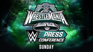 WrestleMania XL Sunday PostShow Press Conference April 7 2024 [upl. by Reilly52]