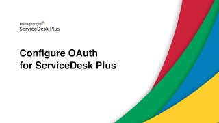 Configure OAuth for ServiceDesk Plus [upl. by Zuleika]