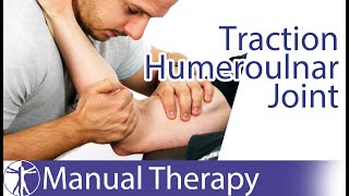 Elbow Traction Humeroulnar Joint [upl. by Lammaj]