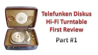 Telefunken Diskus HiFi Turntable  Parte 1 [upl. by Adnahcal50]