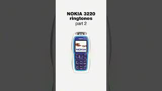 Nokia 3220 ringtones part 2 tech mobile oldschool [upl. by Yesnil]