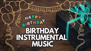 Happy Birthday Instrumental Dance Music  Happy Birthday Song Dj Remix Upbeat Fast beat Karaoke [upl. by Hsital]