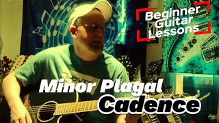 Beginner Guitar Lessons  Minor Plagal Cadence [upl. by Eniamreg]