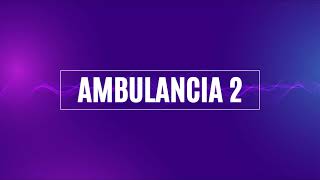 AMBULANCIA EFECTO DE SONIDO  AMBULANCE SOUND EFFECT  SIRENA DE AMBULANCIA – SONIDO USO LIBRE [upl. by Enahs]