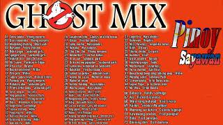 Ghost Mix Nonstop Remix OPM Novelty Songs Tagalog Disco Pinoy Sayawan [upl. by Regnig]