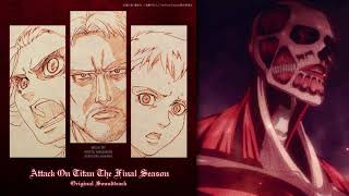 Attack On Titan Season 4 OST  AOTFs1  XLTT Remix  New Colossal Titan [upl. by Jude489]