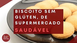 Biscoito de supermercado saudável e sem glúten [upl. by Asenaj]