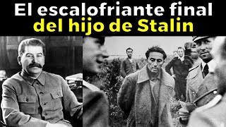 El acto más vil de Stalin permitir este escalofriante final para su hijo [upl. by Kari]