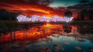 Time To Say Goodbye  Andre Rieu Instrumental [upl. by Ramak223]