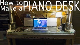 How to make a Piano Desk [upl. by Anide]