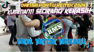 KUMENANTI SEORANG KEKASIH REMIX 2024 FULL BASS  DJ KUMENANTI SEORANG KEKASIH REMIX PORTU [upl. by Miko]