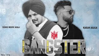 Gangster moosedrilla Karan Aujla Sidhu Moose wala official video Punjabi latest song Rattu Music [upl. by Keese]