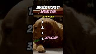 Which Zodiac Sign Has The Meanest People [upl. by Amary]