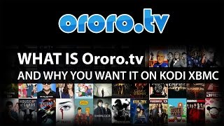 What is Ororo tv and why you want it as a Kodi Add on [upl. by Wendin856]