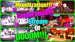 12Hr Monitization Celebration Stream Of DOOOM Pt3  Gta 5 Online [upl. by Adile331]