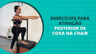 5 Exercícios de ativação posterior de coxa na Chair [upl. by Nuahsyd]