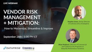 Vendor Risk Management  Mitigation How to Modernize Streamline amp Improve Webinar [upl. by Mraz]