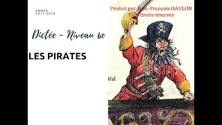 6e  Dictée  Le bateau Pirate [upl. by Vivien653]